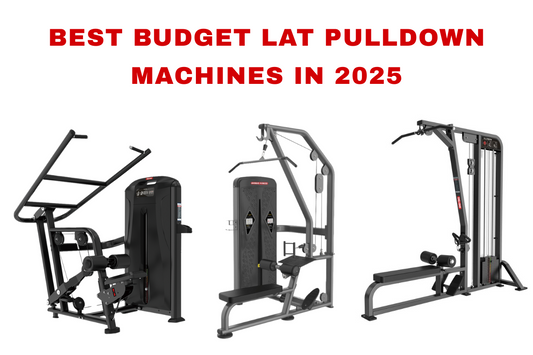 Best Budget Lat Pulldown Machines in 2025