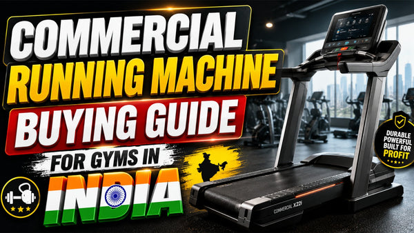 Commercial Running Machine Buying Guide for Gyms in India