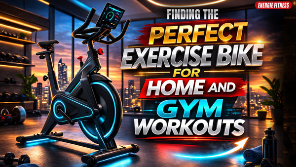 Finding the Perfect Exercise Bike for Home and Gym Workouts