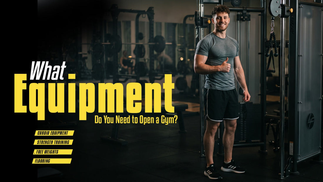 What Equipment Do You Need to Open a Gym