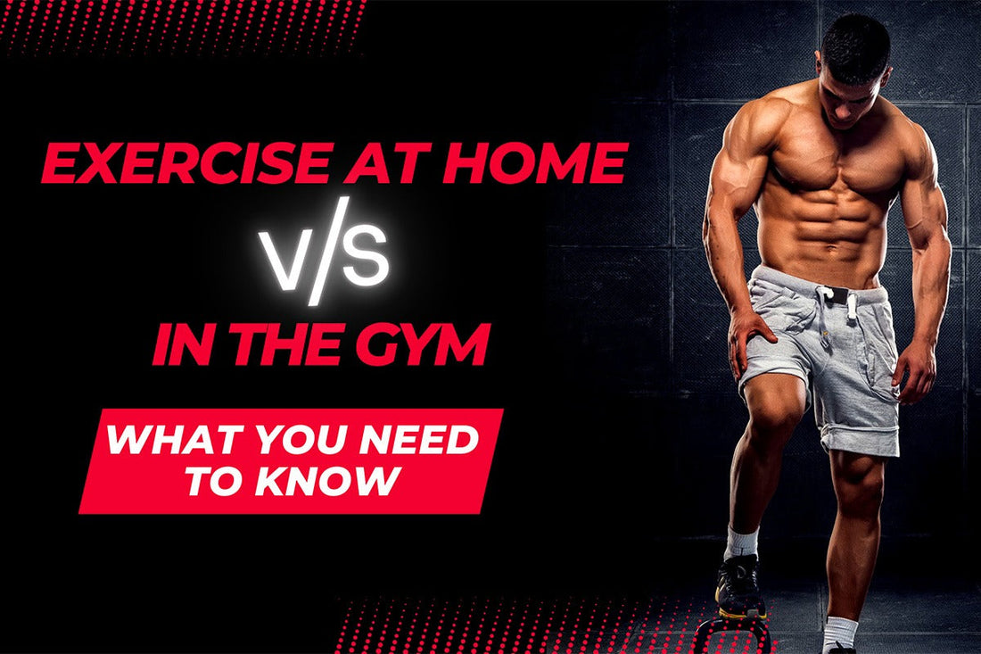 Exercise at Home vs. In The Gym: What You Need to Know