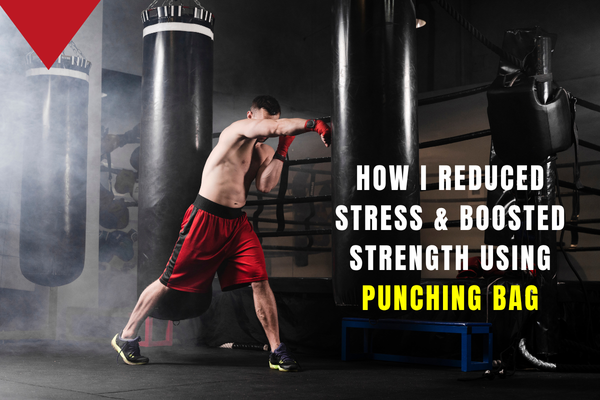 How I Reduced Stress & Boosted Strength Using Energie Fitness Punching Bag