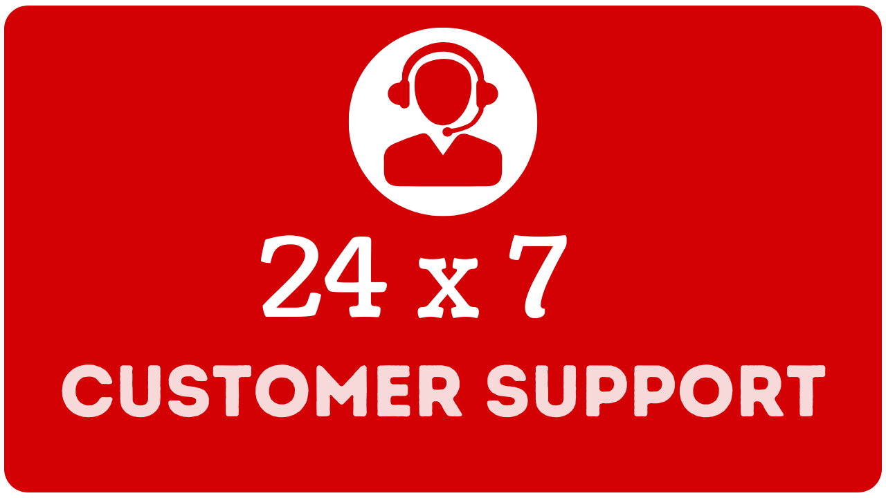 24/7 customer support