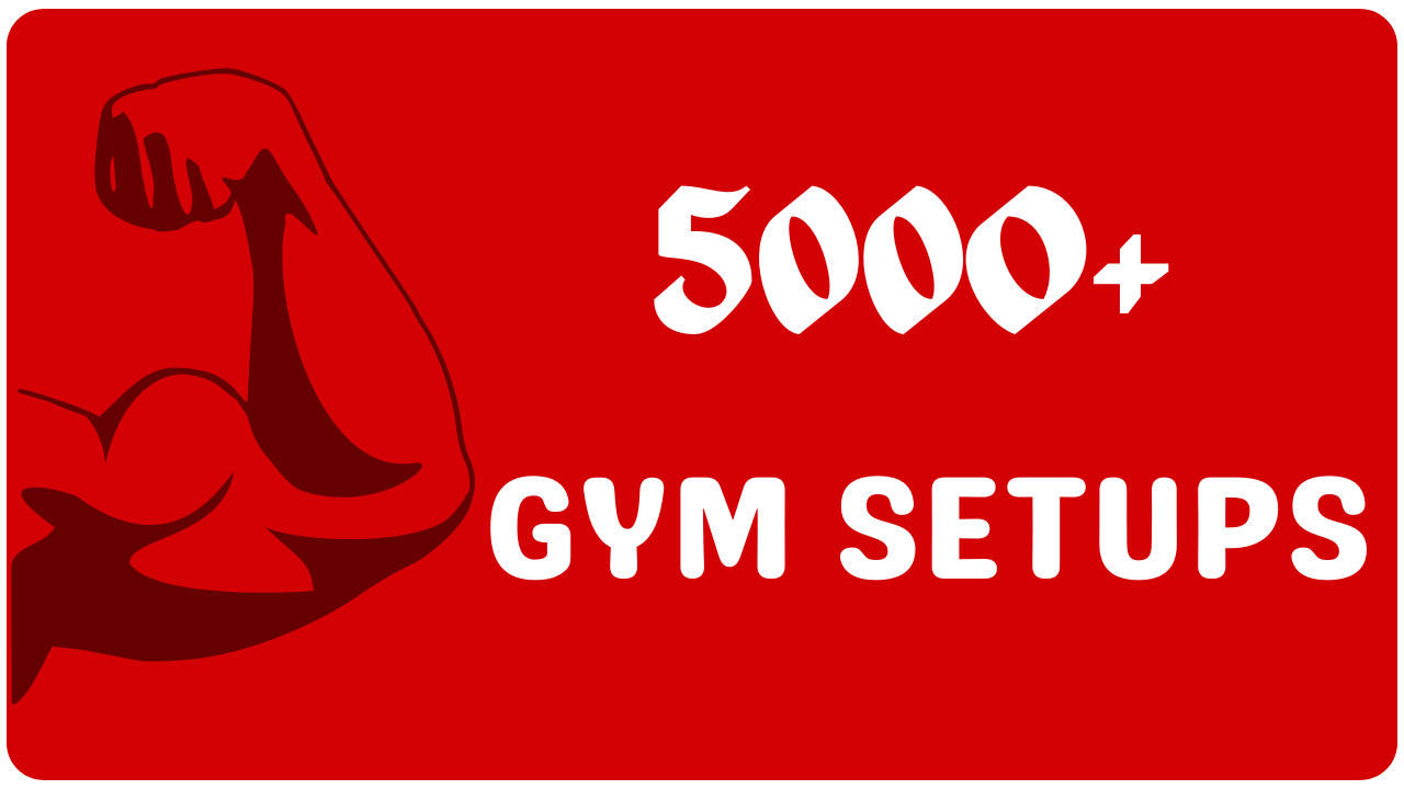 500+ gym setups